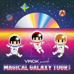 MAGICAL GALAXY TOUR - EP by YMCK album reviews, ratings, credits