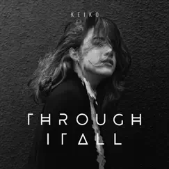 Through It All - Single by KEIKO album reviews, ratings, credits