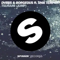 Tsunami (Jump) [feat. Tinie Tempah] - Single by DVBBS & Borgeous album reviews, ratings, credits