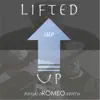 Lifted Up (feat. Ronaldromeonorth) - Single album lyrics, reviews, download