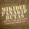 Panakip Butas (feat. Crazymix) - Single album lyrics, reviews, download