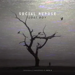 Lost Boy (Loop Acapella) - Single by Social Repose album reviews, ratings, credits