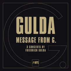 Message from G (Live) by Friedrich Gulda album reviews, ratings, credits