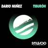 Tiburón - Single album lyrics, reviews, download