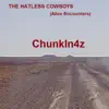 Chunkin4z (Alien Encounters) - Single album lyrics, reviews, download
