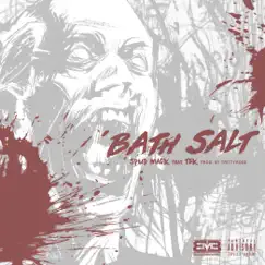 Bath Salt (feat. Tek) - Single by Spud Mack album reviews, ratings, credits