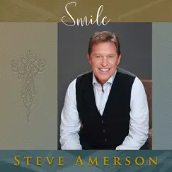 Smile - Single by Steve Amerson album reviews, ratings, credits