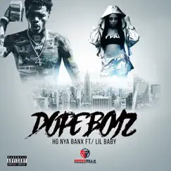 Dope Boyz (feat. Lil Baby) - Single by HG Nya Banx album reviews, ratings, credits