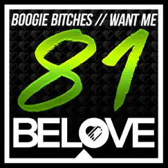 Want Me - Single by Boogie Bitches album reviews, ratings, credits