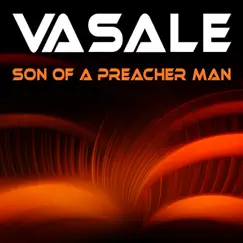 Son of a Preacher Man - EP by Vasale album reviews, ratings, credits