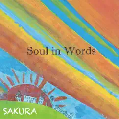 Soul in Words - Single by Sakura album reviews, ratings, credits
