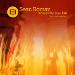 Between the Two of Us - Single by Sean Roman album reviews, ratings, credits