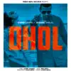 Dhol (feat. Jasmine Sandlas) - Single album lyrics, reviews, download