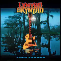 Then and Now by Lynyrd Skynyrd album reviews, ratings, credits