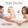 Side Chick - Single album lyrics, reviews, download