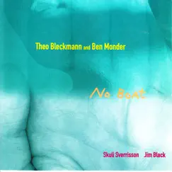 No Boat by Theo Bleckmann & Ben Monder album reviews, ratings, credits