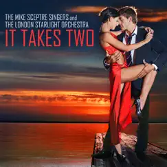 It Takes Two by The Mike Sceptre Singers album reviews, ratings, credits