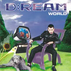 World by D:Ream album reviews, ratings, credits