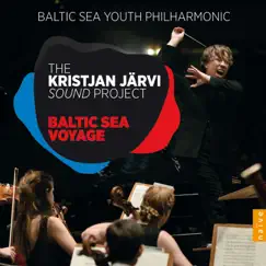 Baltic Sea Voyage by Baltic Sea Youth Philharmonic Orchestra & Kristjan Järvi album reviews, ratings, credits