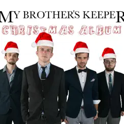 The Christmas Album - EP by My Brother's Keeper album reviews, ratings, credits