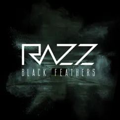 Black Feathers - Single by Razz album reviews, ratings, credits