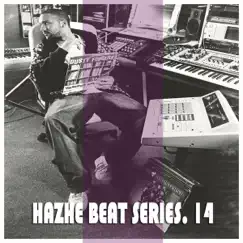 Hazhe Beat Series (Vol. 14) by Hazhe album reviews, ratings, credits