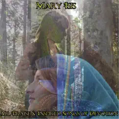 All Praise and Inspired Songs of Devotion by Mary Isis album reviews, ratings, credits
