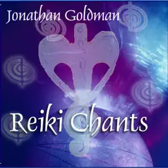 Reiki Chants (feat. Andi Goldman, Laurelle Shanti Gaia & Sarah Benson) by Jonathan Goldman album reviews, ratings, credits