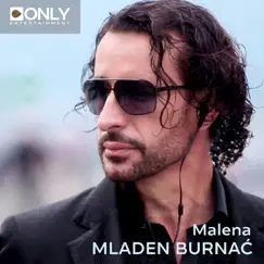 Malena - Single by Mladen Burnać album reviews, ratings, credits