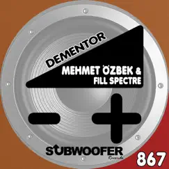Dementor - Single by OZBEK & Fill Spectre album reviews, ratings, credits