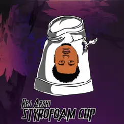 Styrofoam Cup? (feat. Sly Slim, Josephine Clarke, Snipe Young, Code Newton & Dani) Song Lyrics
