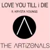 Love You Till I Die (feat. Krysta Youngs) - Single album lyrics, reviews, download