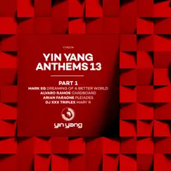 Yin Yang Anthems 13: Part 1 - EP by Various Artists album reviews, ratings, credits