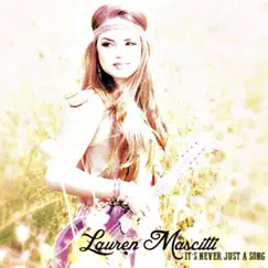 It's Never Just a Song by Lauren Mascitti album reviews, ratings, credits