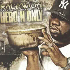 Heroin Only by Raekwon album reviews, ratings, credits