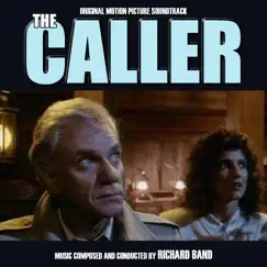 The Caller (Original Soundtrack Recording) by Richard Band album reviews, ratings, credits