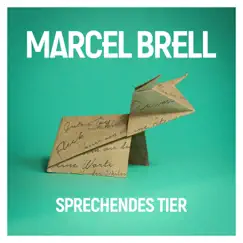 Sprechendes Tier by Marcel Brell album reviews, ratings, credits