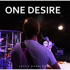 One Desire - EP by Lucas Rodrigues album reviews, ratings, credits