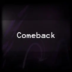 Comeback - Single by Deathsongx3 album reviews, ratings, credits