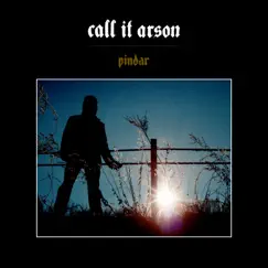 Pindar - Single by Call it Arson album reviews, ratings, credits