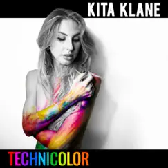Technicolor - Single by Kita Klane album reviews, ratings, credits