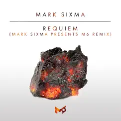 Requiem (Mark Sixma Presents M6 Remix) Song Lyrics