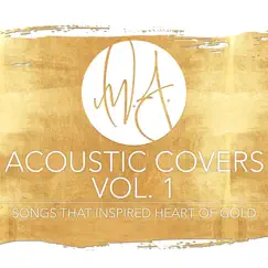 Acoustic Covers, Vol. 1: Songs That Inspired Heart of Gold - EP by Mario Jose album reviews, ratings, credits