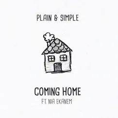 Coming Home (feat. Nia Ekanem) - Single by Plain and Simple album reviews, ratings, credits
