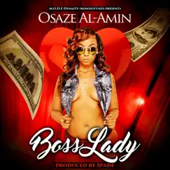 Boss Lady - Single by Osaze Al-Amin album reviews, ratings, credits