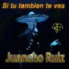 Si tú también te vas - Single album lyrics, reviews, download