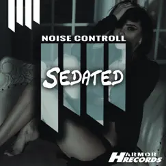 Sedated - Single by Noise Controll album reviews, ratings, credits