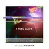 I Feel Alive - Single album lyrics, reviews, download