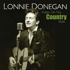 Puttin' On the Country Style by Lonnie Donegan album reviews, ratings, credits