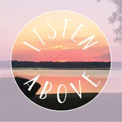 Listen Above by Listen Above album reviews, ratings, credits